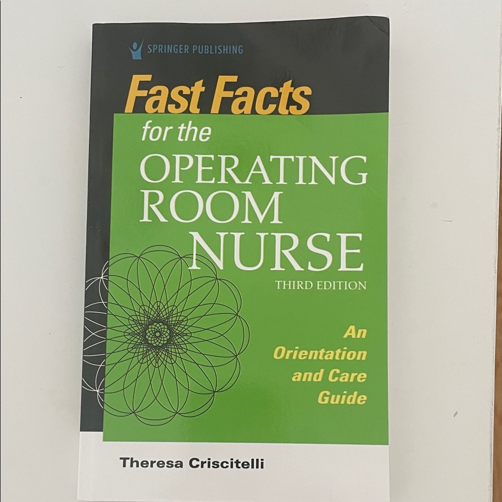 Fast Facts for the Operating Room Nurse Book